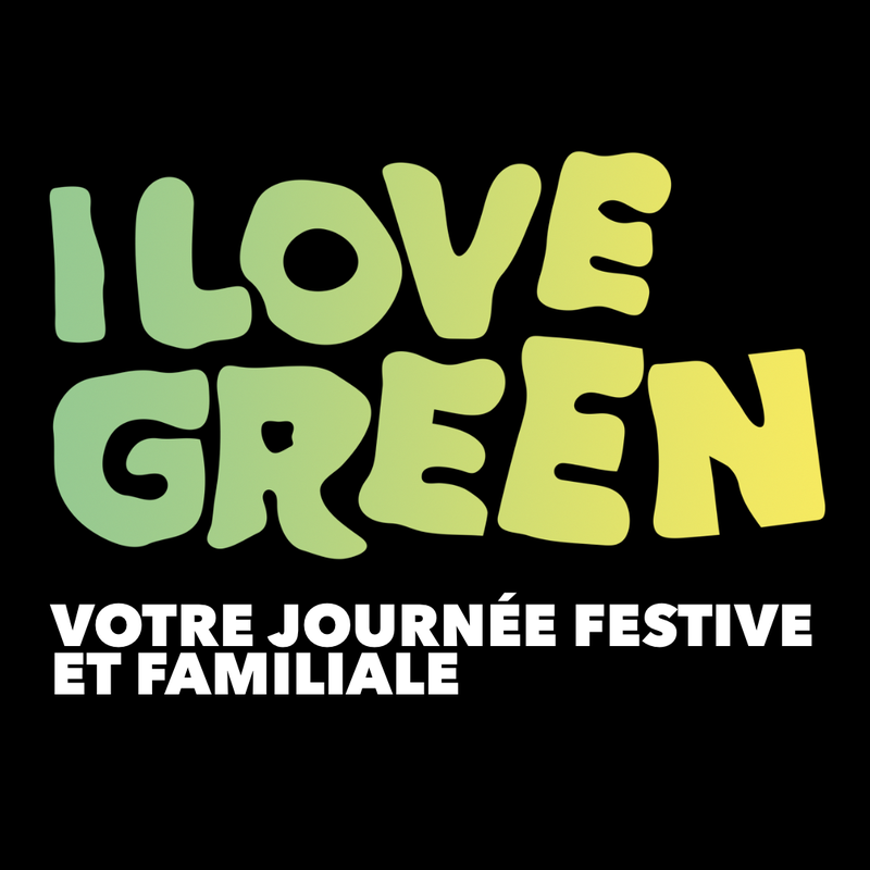 REGARDEZ LA BANDE-ANNONCE DE NOTRE PROCHAIN ÉVÉNEMENT : I LOVE GREEN REGARDEZ LA BANDE-ANNONCE DE NOTRE PROCHAIN ÉVÉNEMENT : I LOVE GREEN